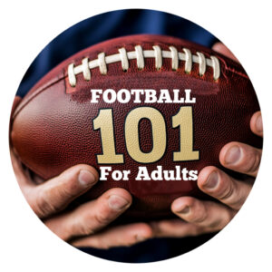 ZH24 @ Football 101, Wednesday, Sept 18, 11:00 am CST (Adults)